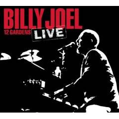 Billy Joel : 12 Gardens Live